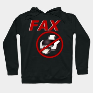 Fax, No Printer Hoodie